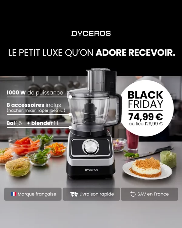Dyceros Le robot de cuisine multifonctions 1000W - Bol 1,5L, 2 vitesses + turbo, 8 accessoires, fabrication française, est à seulement 74,99 € pour le Black Friday. Livraison rapide et service client français.